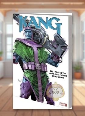 【现货】【Marvel】征服者康纵横千古的征服者传奇英文漫画平装进口原版书Kang: The Saga Of The Once And Future Conqueror St书