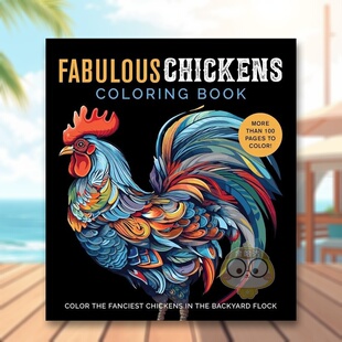 【预售】神奇小鸡 着色书英文儿童趣味进口原版外版书平装3-6周岁Fabulous Chickens Coloring Book: Color the Fanciest Chicke书
