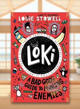 【现货】【洛基涂鸦日记】坏神的树敌指南Loki A Bad God's Guide to Making Enemies英文儿童章节书6-9岁平装Louie Stowell进口原