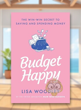 【预售】快乐预算省钱和花钱的双赢秘诀英文商业行销进口原版外版书平装14岁以上Budget Happy the win-win secret to saving an书