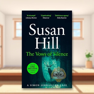 【预售】西蒙塞雷勒侦探#4沉默的誓言英文文学小说Simon Serrailler 4The Vows of Silence简装进口原版书Hill  Susan Vintage书籍