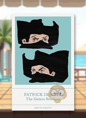 【预售】【布克奖短名单】姐妹兄弟英文文学小说The Sisters Brothers平装进口原版书DEWITT PATRICK Granta书籍图书外版正版