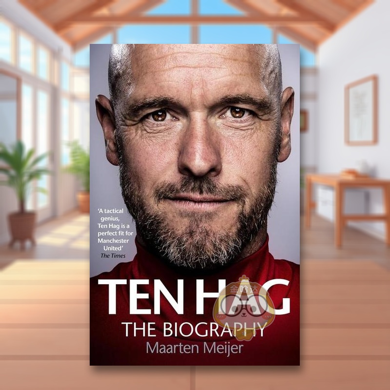 滕哈赫:传记 Ten Hag: