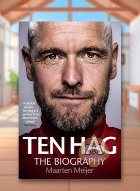 【预售】滕哈赫:传记英文文学传记进口原版外版书平装14岁以上Ten Hag: The Biography Maarten Meijer Ebury Publishing书籍图书