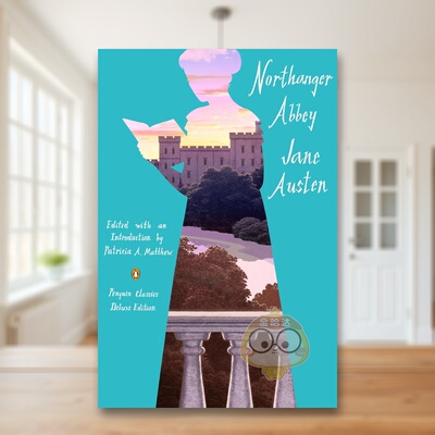 【预售】【企鹅经典豪华版】诺桑觉寺 【Penguin Classics Deluxe Edition】Northanger Abbey 原版英文文学 简奥斯汀进口书籍图书