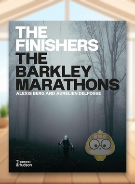 【现货】巴克利马拉松完赛者Alexis Berg拍摄The Finishers The Barkley Marathons by Alexis Berg英文运动Alexis Berg精装Thame