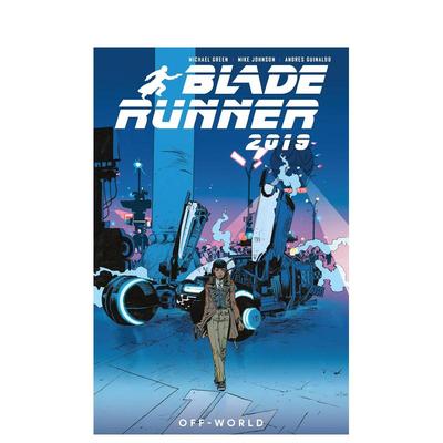 【预售】银翼杀手2019 卷2：世界之外 Blade Runner 2019: Vol. 2: Off World 原版英文漫画书