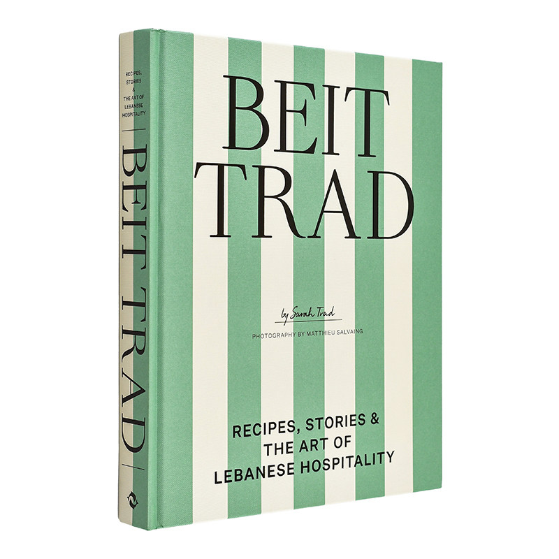 【现货】贝特·特拉德：黎巴嫩待客之道的食谱、故事与艺术 Beit Trad Recipes， stories & the art 原版英文餐饮生活美食进口书