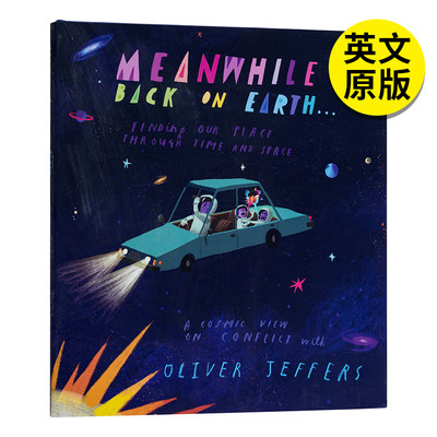 【现货】【Oliver Jeffers】Meanwhile Back on Earth，回到地球表面 英文原版图书籍进口正版 Jeffers, Oliver 儿童绘本