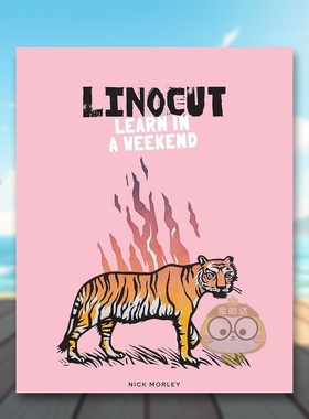 【预售】【T&H】周末学习油印画英文艺术外国美术当代进口原版书平装14岁以上Linocut: Learn In A Weekend Nick Morley书籍图书外