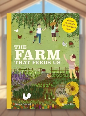 【现货】养育我们的农场The Farm That Feeds Us英文儿童绘本动物生态环保3-6岁精装Nancy Castaldo; Ginnie Hsu进口原版书words书