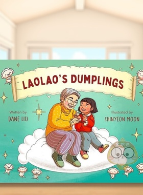 【预售】老罗的饺子 Laolao'S Dumplings 原版英文儿童绘本进口书籍图书外版正版