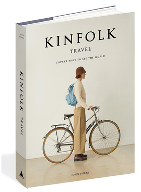 【现货】Kinfolk杂志Travel系列 慢下来看世界的方式Slower Ways to See the World 四季杂志旅行特辑 英文原版书籍进口