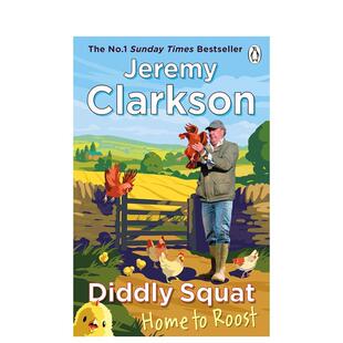 【预售】克拉克森的农场4：鸡飞狗跳（平装） Diddly Squat: Home to Roost 原版英文文学传记