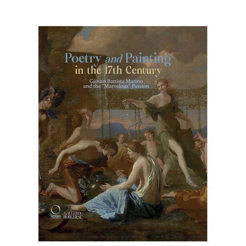 【预售】Poetry and Painting:Giovan Battista Marino and the “Marvelous” Passion诗与画：乔万·巴蒂斯塔·马里诺与"惊奇"激