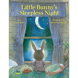 【预售】小兔子的不眠夜 Little Bunny‘s Sleepless Night 英文原版儿童绘本6-9岁故事图画书进口英语启蒙读物书籍 Gorbachev