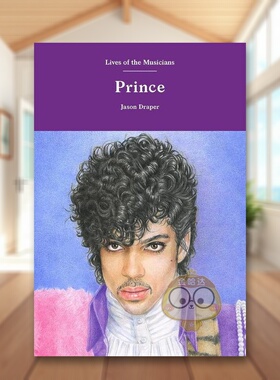 【现货】普林斯【Lives of the Musicians】Prince英文音乐JasonDraperPage精装Laurence King进口原版书913947552书籍图书外版正