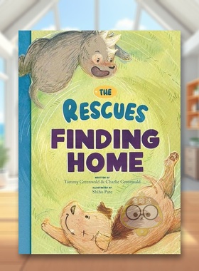 【现货】救援人员寻找家园英文儿童绘本人际关系进口原版外版书精装3-6周岁The Rescues Finding HomeTommy GreenwaldRed Comet书