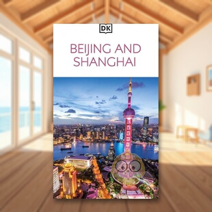 【预售】DK目击者旅游指南：北京与上海 DK Beijing and Shanghai 原版英文旅行进口书籍图书外版正版