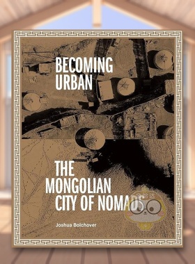 【预售】成为城市Becoming Urban英文建筑设计城市规划Joshua Bolchover平装ORO Editions进口原版书81062书籍图书外版正版