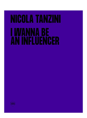 【现货】I Wanna Be An Influencer，成为网红：摄影之旅 英文摄影集