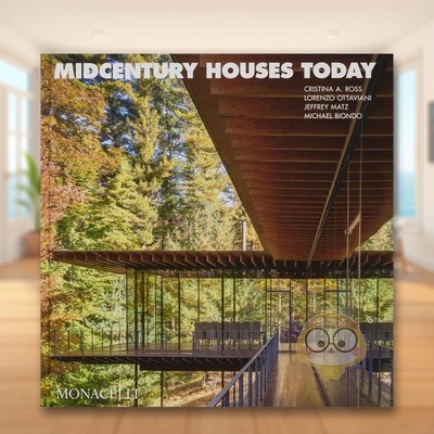 【现货】世纪中期住宅的当代化Midcentury Houses Today英文建筑设计风格与材料构造Michael Biondo精装The Monacelli Press进口原