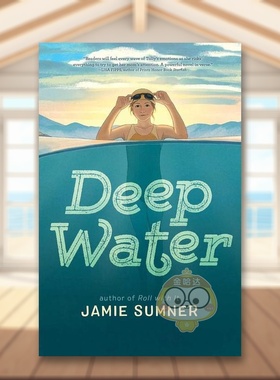 【预售】深水英文青少年读物进口原版书精装Deep Water SUMNER  JAMIE Atheneum Books书籍图书外版正版