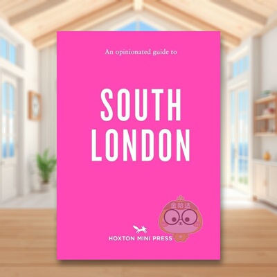 【现货】固执己见的南伦敦指南【An Opinionated Guide】to South London英文旅行平装Emmy Watts进口原版书Hoxton Mini Press978