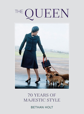 【现货】英国女王：70年的端庄风格 The Queen: 70 years of Majestic Style 英文原版时尚生活