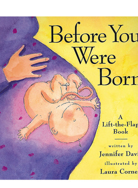 【现货】在你出生之前 Before You Were Born英文儿童绘本原版图书进口书籍Jennifer Davis and Laura Cornell