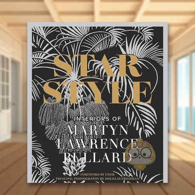 【预售】明星的家：Martyn Lawrence Bullard室内设计（3款封面随机发货）英文室内设计师/工作室精装进口原版外版书籍Star Style