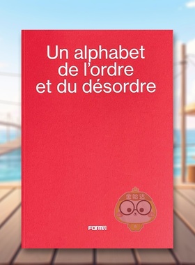 【预售】秩序与混乱的字母表法语  英语对照Un alphabet de l'ordre et du désordre - An alphabet of order and disorder英文博