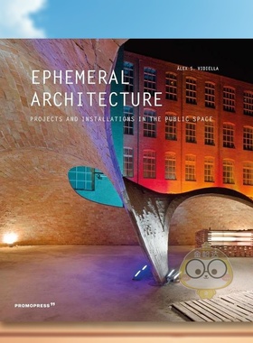 【预售】临时建筑：公共空间中的项目和装置 Ephemeral Architecture 原版英文建筑设计进口书籍图书外版正版