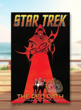 【预售】星际迷航卷2红色之路英文漫画图书进口原版外版书精装Star Trek, Vol. 2: The Red Path IDW Publishing KELLY书籍正版