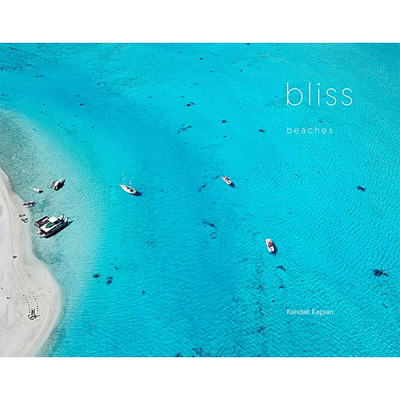 【预售】Bliss: Beaches 幸福的海滩 航拍空拍风景大海海岸自然风光摄影集 英文原版进口书籍艺术画册