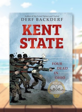 【预售】肯特州：俄亥俄州四人死亡 Kent State: Four Dead in Ohio 原版英文漫画书进口书籍图书外版正版