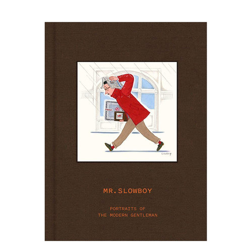 【现货】当代绅士肖像集 时装插画师慢君MR. SLOWBOY:现代绅士插画形象 Portraits of the Modern Gentleman 英文原版进口画册