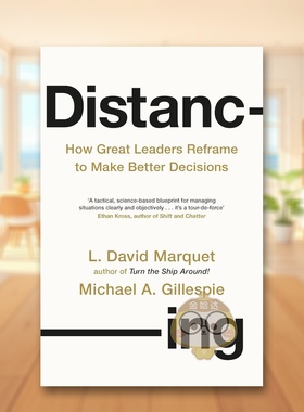 【预售】疏离：伟大领导者如何重塑思维，做出更佳决策 Distancing 原版英文生活综合 自我 空间 时间 摆脱设限模式