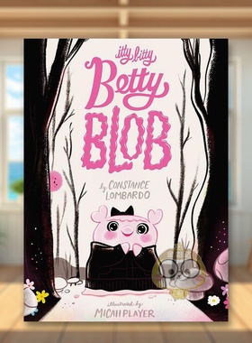 【现货】小不点贝蒂布卢布做自己很重要Itty Bitty Betty Blob英文儿童绘本自我认知情绪管理3-6岁精装Constance Lombardo  Micah