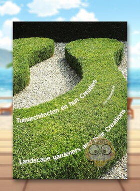 【预售】园林设计师及其作品：荷兰篇 Landscape Gardeners and Their Creations 原版英文园林景观进口书籍图书外版正版
