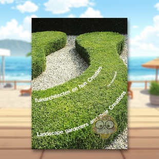 【预售】园林设计师及其作品：荷兰篇 Landscape Gardeners and Their Creations 原版英文园林景观进口书籍图书外版正版