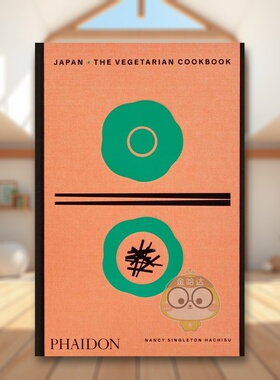 【预售】日本：素食食谱英文餐饮进口原版外版书精装Japan: The Vegetarian Cookbook Nancy Singleton Hachisu Phaidon Press书籍