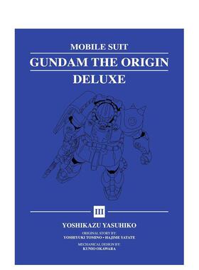 【预售】机动战士高达：THE ORIGIN豪华典藏版 3 Mobile Suit Gundam: THE ORIGIN Deluxe 3 原版英文漫画书进口书籍图书外版正版