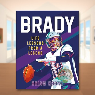【现货】【传奇人物课堂】汤姆·布雷迪 橄榄球传奇四分卫英文文学传记进口原版外版书精装14岁以上【Life Lessons from a Legen书