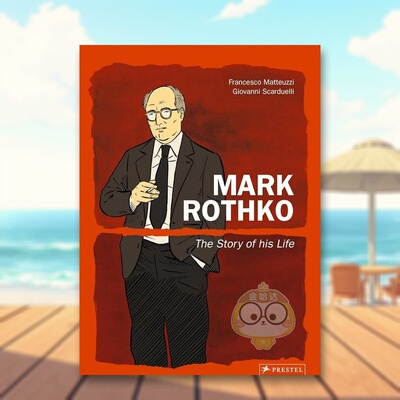【现货】马克罗斯科他的人生故事Mark Rothko The Story of His Life英文漫画Giovanni Scarduelli精装Prestel进口原版书3书籍图书