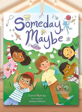 【预售】总有一天也许英文儿童绘本人际关系进口原版书Someday Maybe精装6岁-9岁Murray  Diana Henry Holt书籍图书外版正版