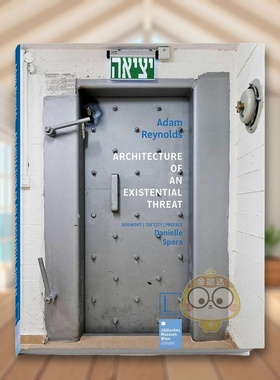 【预售】生存威胁下的建筑 Architecture of an Existential Threat 原版英文建筑设计进口书籍图书外版正版