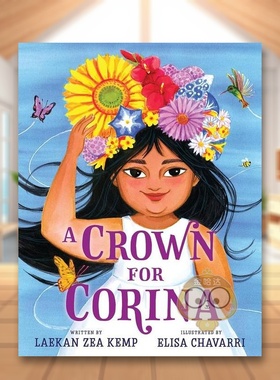 【现货】科里纳的皇冠英文儿童绘本自我认知情绪管理进口原版书精装A Crown for Corina Laekan Z Kemp Little, Brown Books for书
