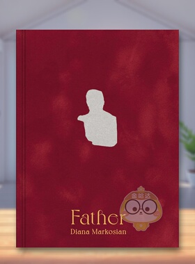 【现货】戴安娜马尔科斯父亲英文摄影集摄影师专辑Diana Markosian进口原版书精装14岁以上Diana Markosian FatherAperture书籍图