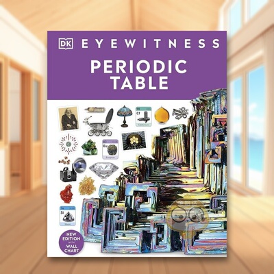 【预售】【DKEyewitness】元素周期表【DK Eyewitness】Periodic Table英文青少年读物9-12岁进口原版书DK DK Children书籍图书外